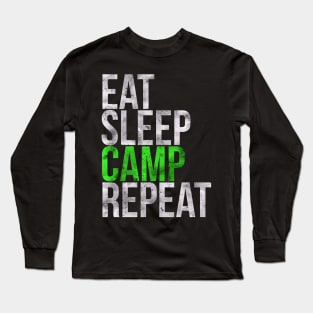 Eat Sleep Camp Repeat Camper Long Sleeve T-Shirt